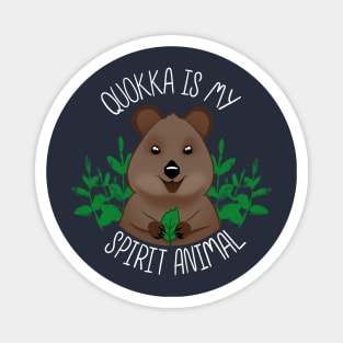 Quokka is my spirit animal Magnet